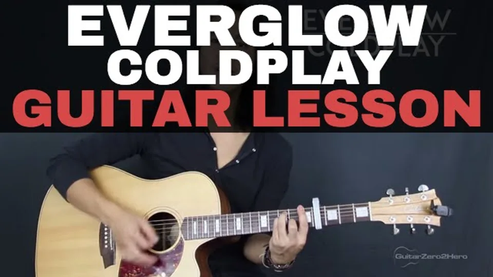 Coldplay - Everglow guitar lesson