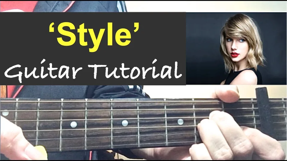 Taylor Swift - STYLE guitar lesson
