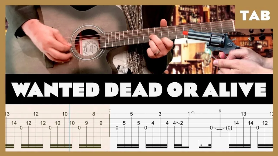 Bon Jovi - Wanted Dead or Alive guitar tab
