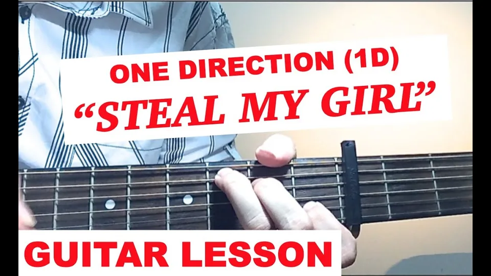 One Direction - STEAL MY GIRL guitar lesson