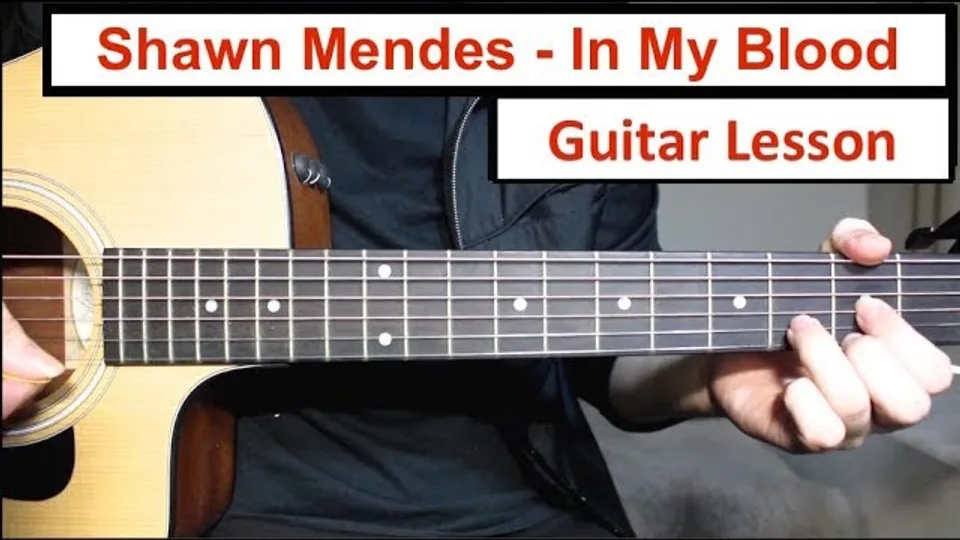 Shawn Mendes - In My Blood guitar lesson