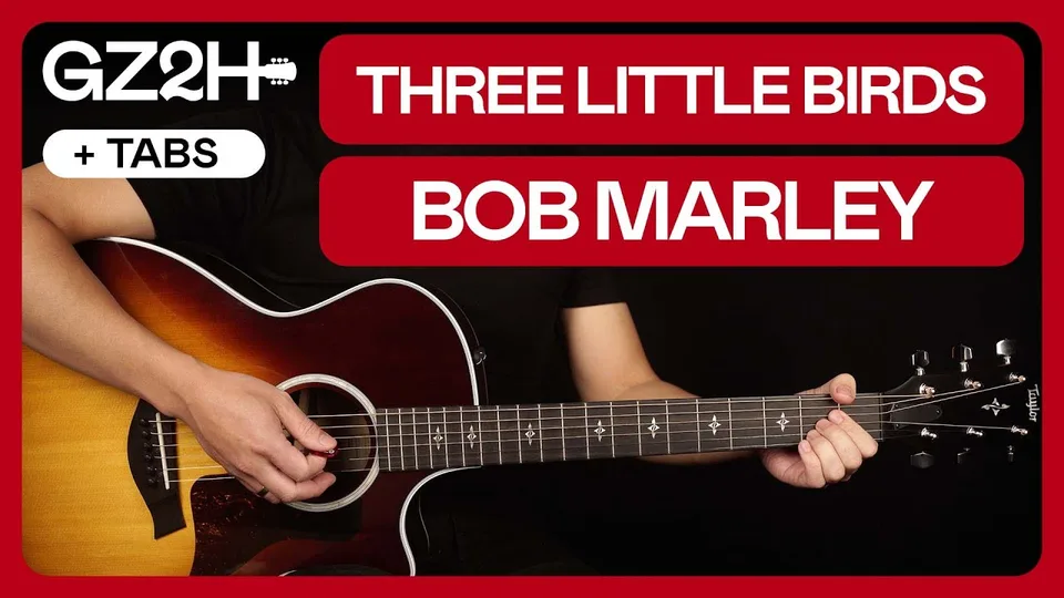 Bob Marley - Three Little Birds guitar lesson