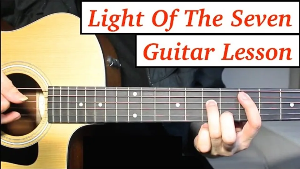 Game of Thrones Theme - Light Of The Seven guitar lesson