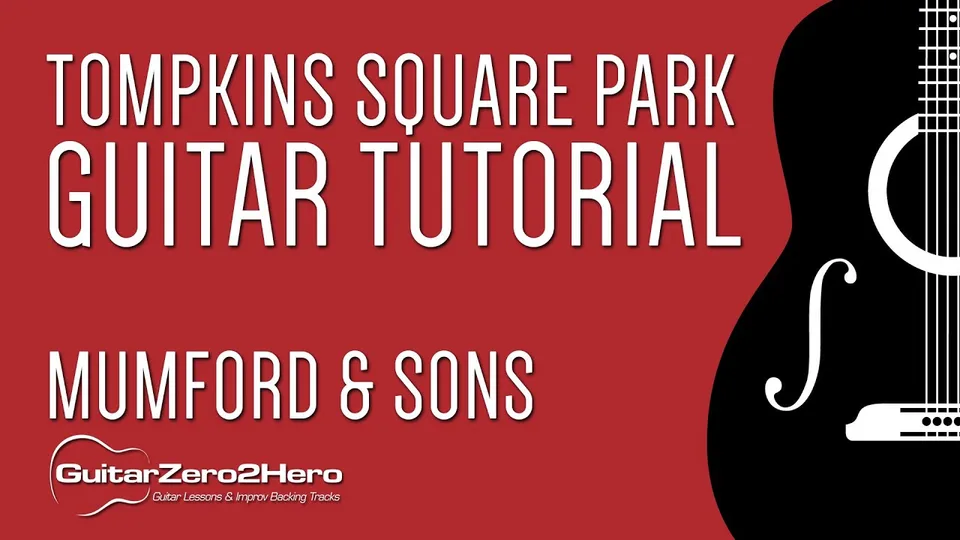 Mumford & Sons - Tompkins Square Park guitar lesson