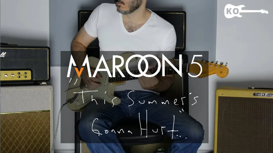 Maroon 5 - This Summer's Gonna Hurt Like A Motherf****r guitar cover