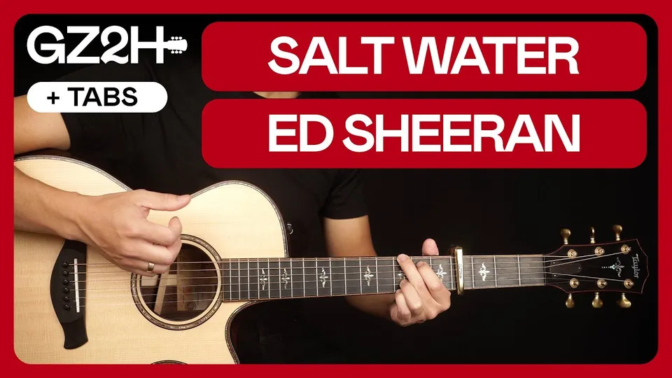 Ed Sheeran - Salt Water guitar lesson