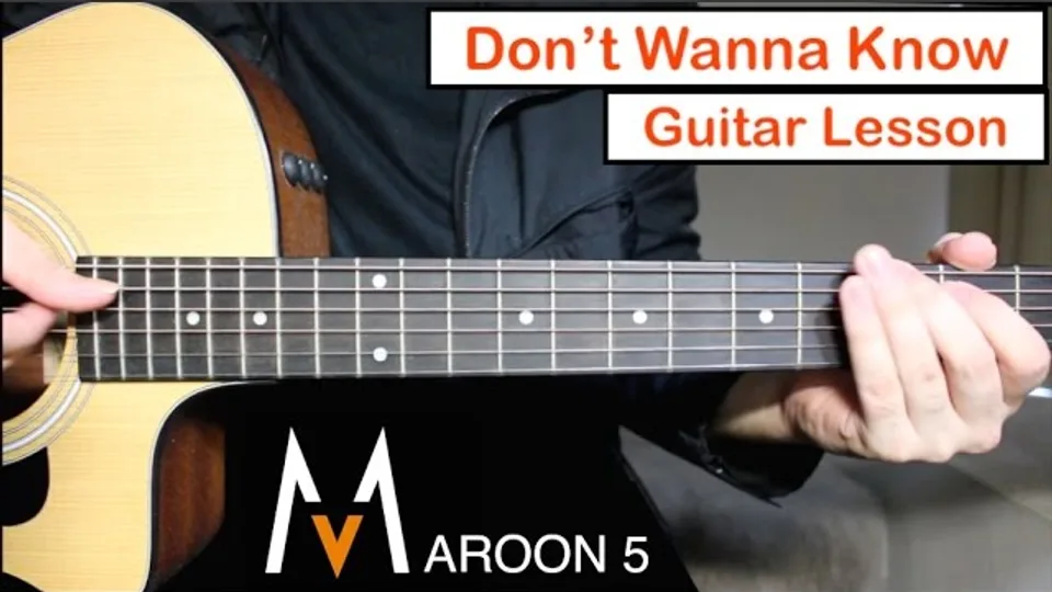 Maroon 5 - Don't Wanna Know guitar lesson