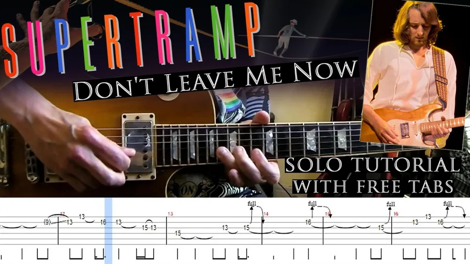 Supertramp - Don't Leave Me Now guitar tab