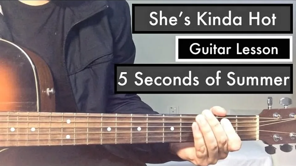 5SOS - She's Kinda Hot guitar lesson