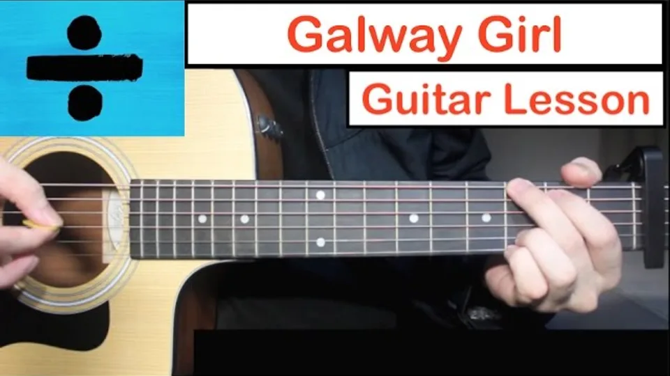 Ed Sheeran - Galway Girl guitar lesson