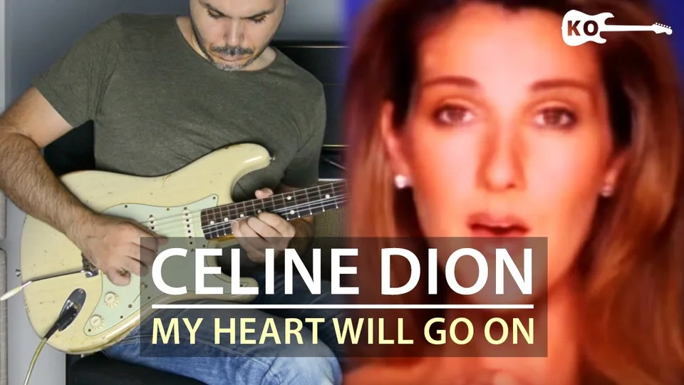 Celine Dion - My Heart Will Go On - Titanic guitar cover