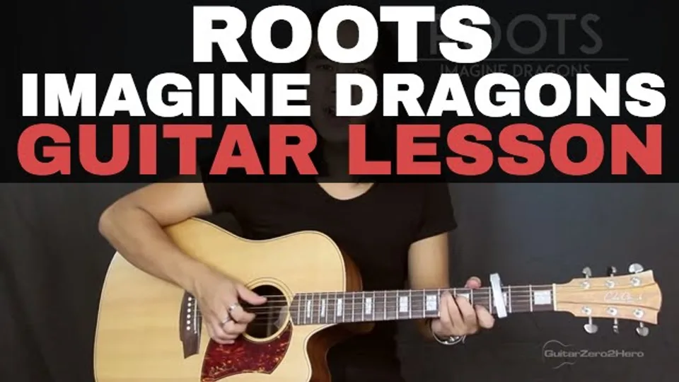 Imagine Dragons - Roots guitar lesson