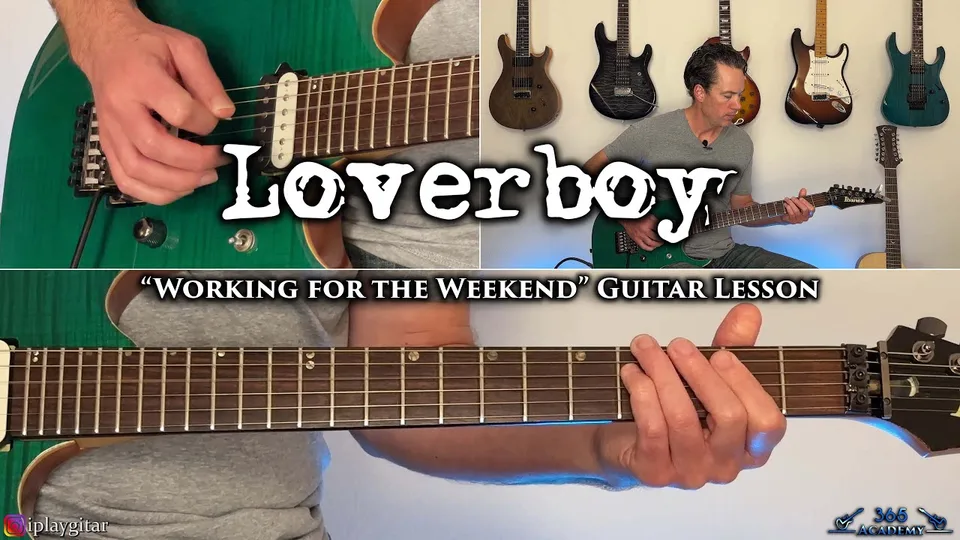 Loverboy - Working for the Weekend guitar lesson