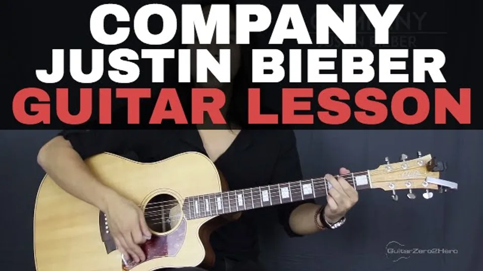 Justin Bieber - Company guitar lesson