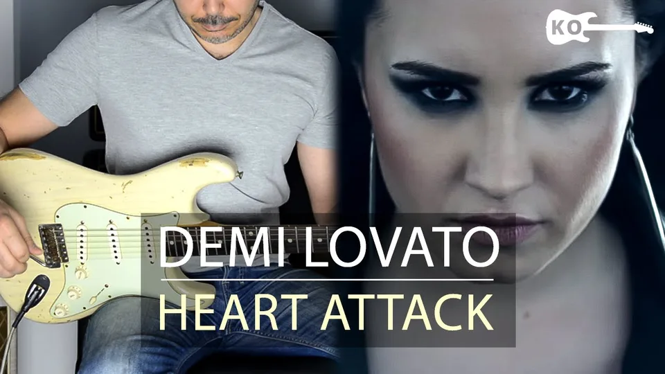 Demi Lovato - Heart Attack guitar cover