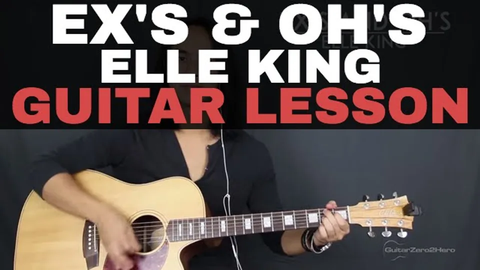 Elle King - Ex's and Oh's guitar lesson