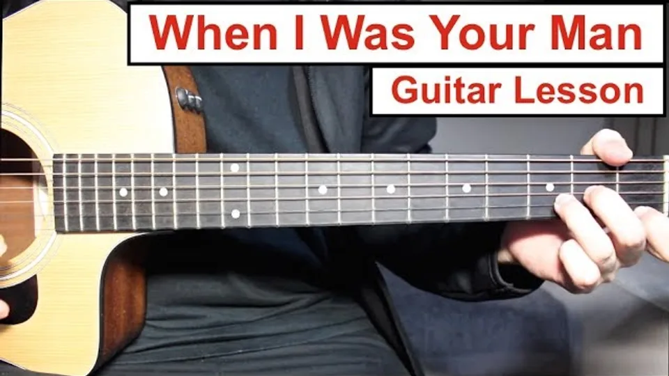 Bruno Mars - When I Was Your Man guitar lesson