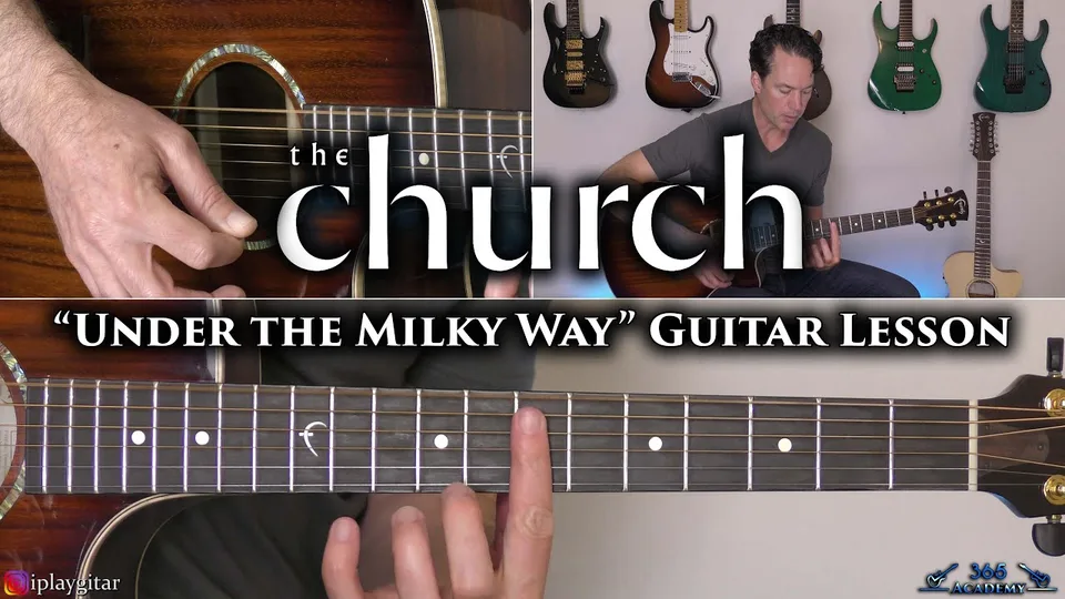 The Church - Under The Milky Way guitar lesson