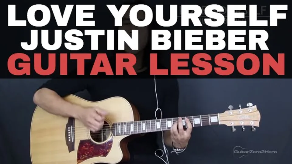 Justin Bieber - Love Yourself guitar lesson