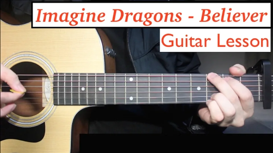 Imagine Dragons - Believer guitar lesson