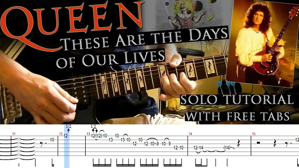 Queen - These Are The Days of Our Lives guitar tab