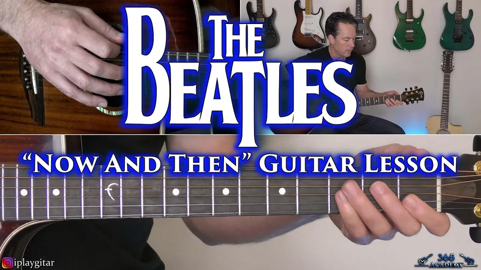 The Beatles - Now And Then guitar lesson