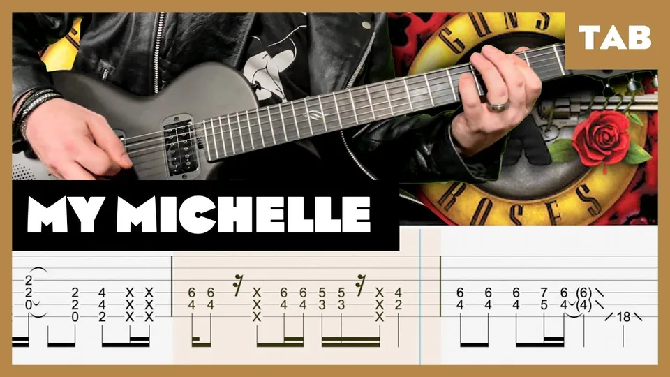 Guns N' Roses - My Michelle guitar tab