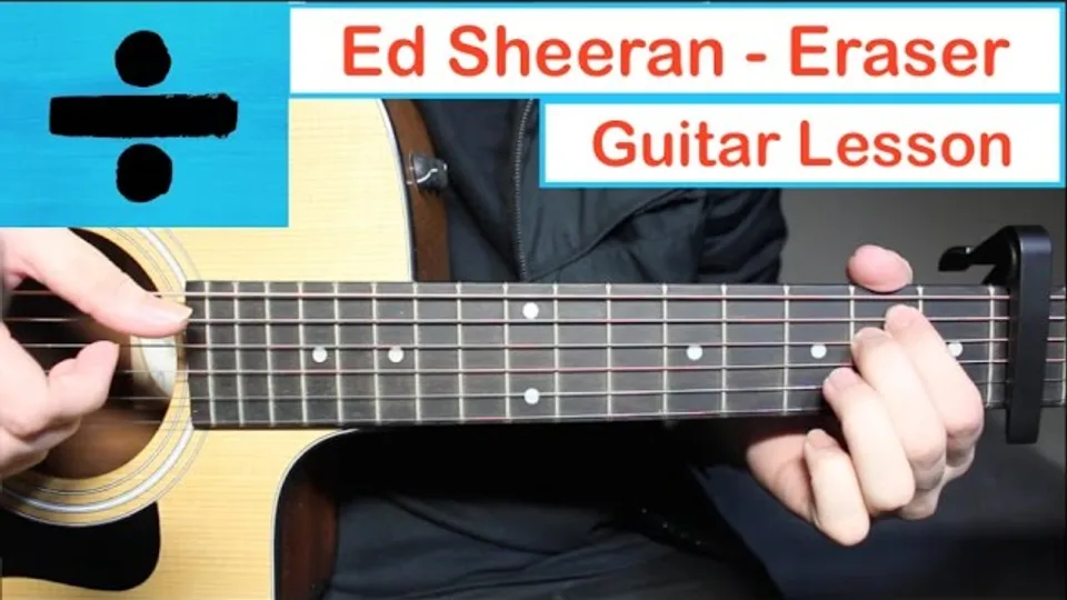 Ed Sheeran - Eraser guitar lesson