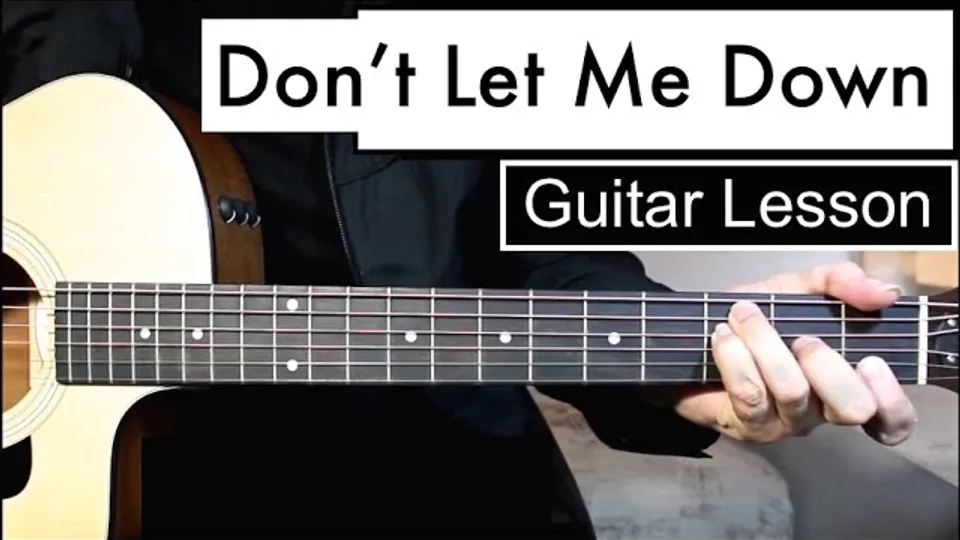 The Chainsmokers - Don't Let Me Down guitar lesson