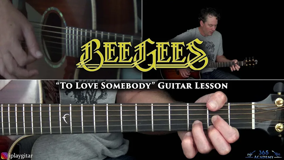 Bee Gees - To Love Somebody guitar lesson
