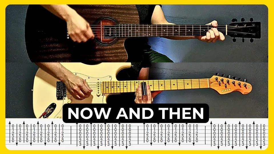 The Beatles - Now And Then guitar tab