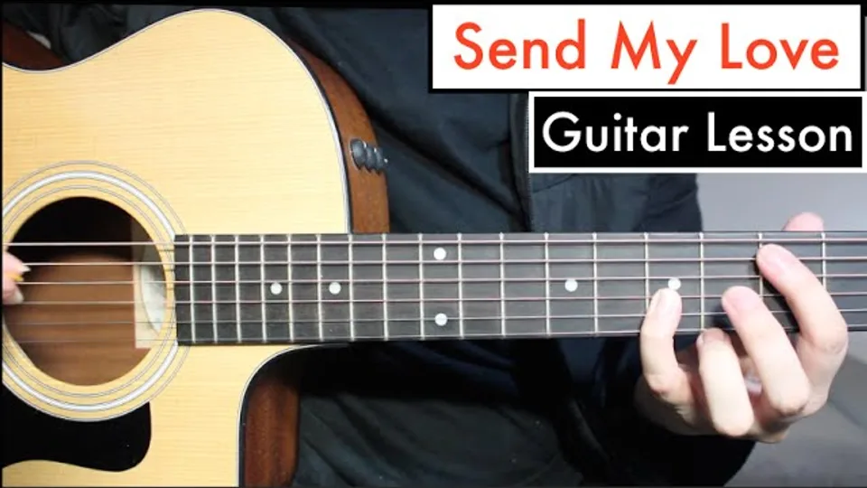 Adele - Send My Love guitar lesson