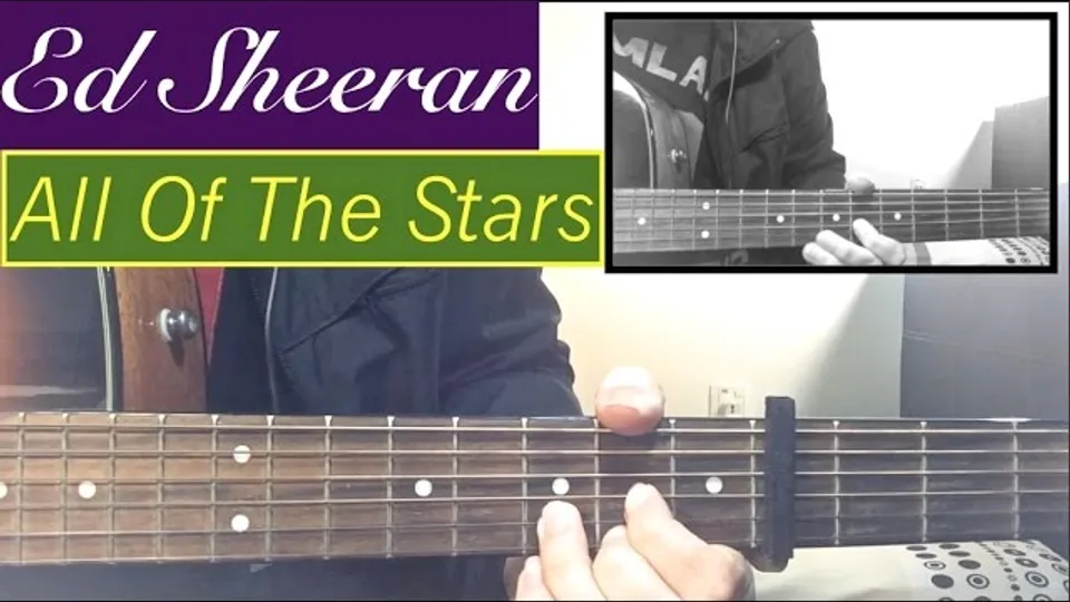 Ed Sheeran - All Of The Stars guitar lesson