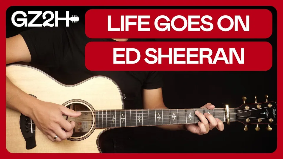 Ed Sheeran - Life Goes On guitar lesson