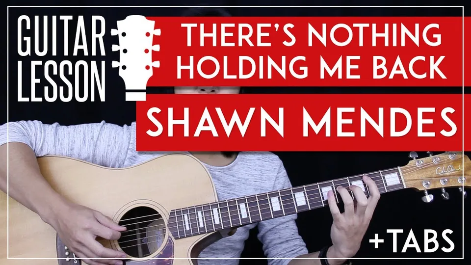 Shawn Mendes - There's Nothing Holding Me Back guitar lesson
