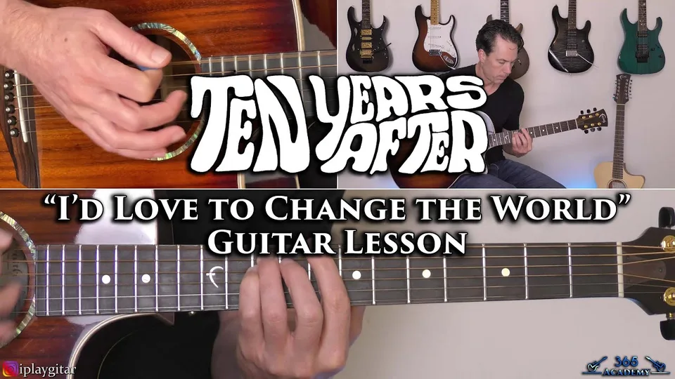 Ten Years After - I'd Love to Change the World guitar lesson