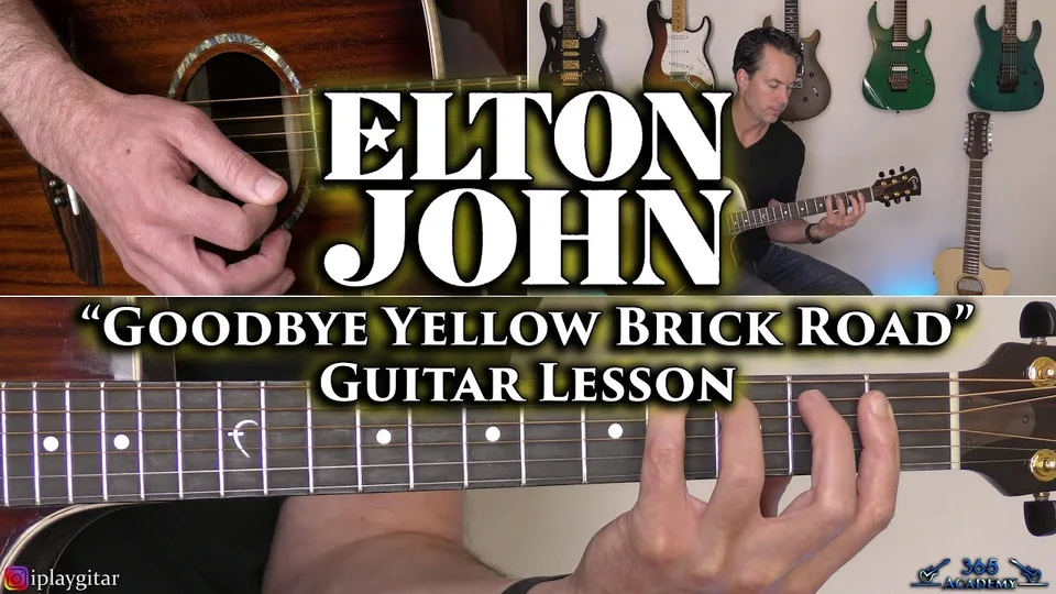 Elton John - Goodbye Yellow Brick Road guitar lesson
