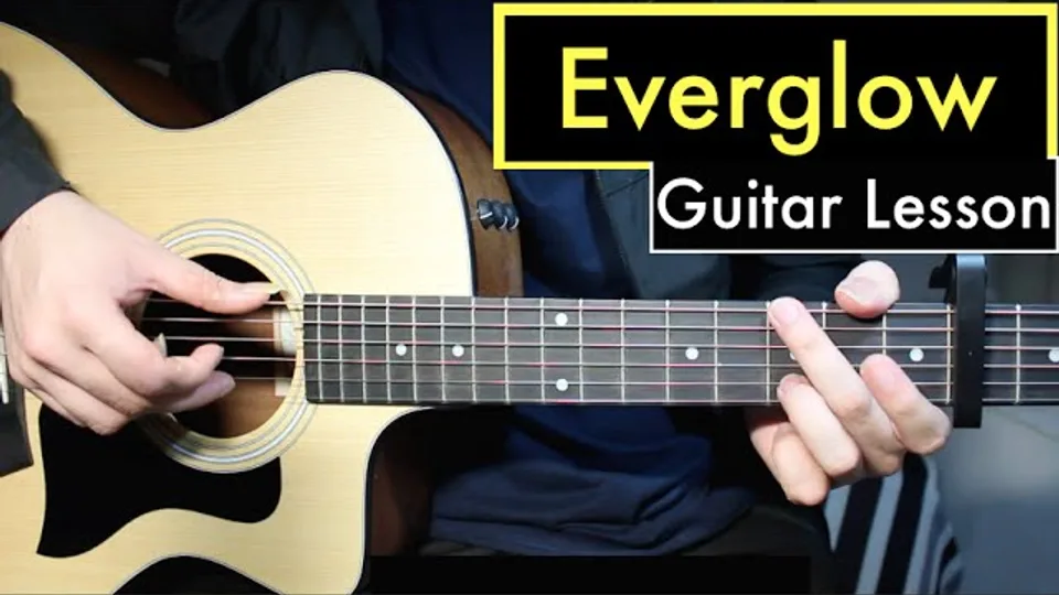 Coldplay - Everglow guitar lesson