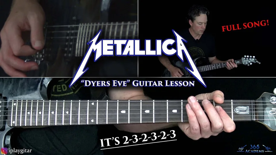 Metallica - Dyers Eve guitar lesson
