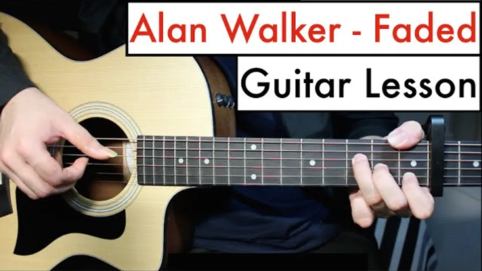 Alan Walker - Faded guitar lesson