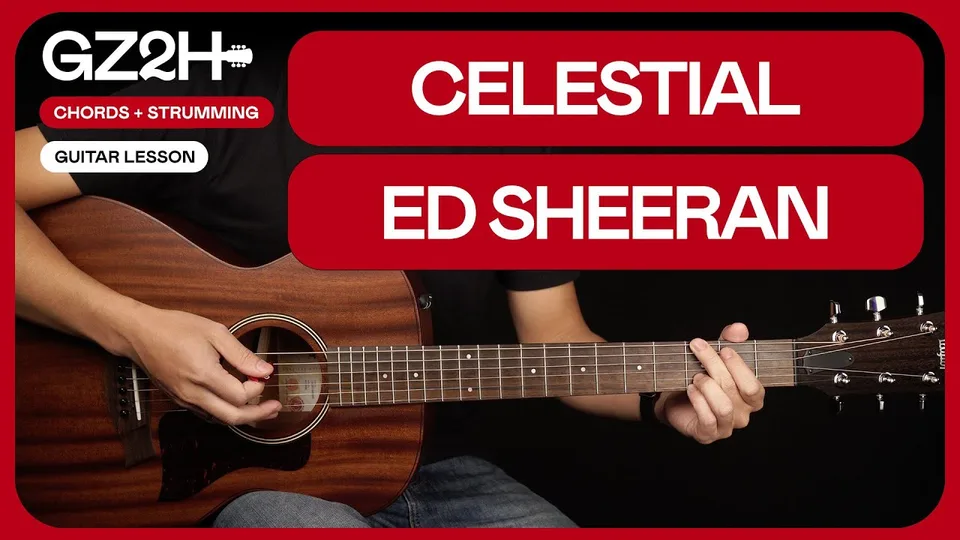 Ed Sheeran - Celestial guitar lesson