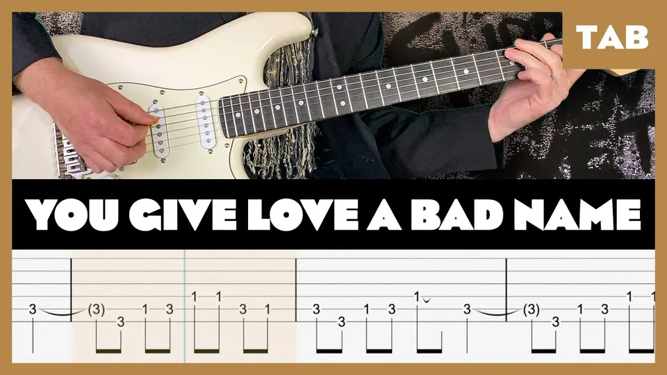 Bon Jovi - You Give Love a Bad Name guitar tab