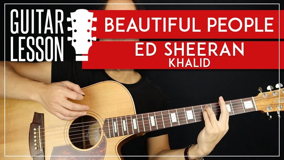 Ed Sheeran - Beautiful People guitar lesson