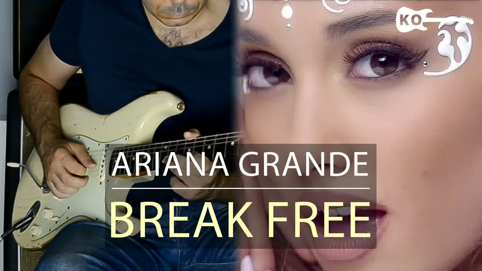 Ariana Grande - Break Free ft. Zedd guitar cover