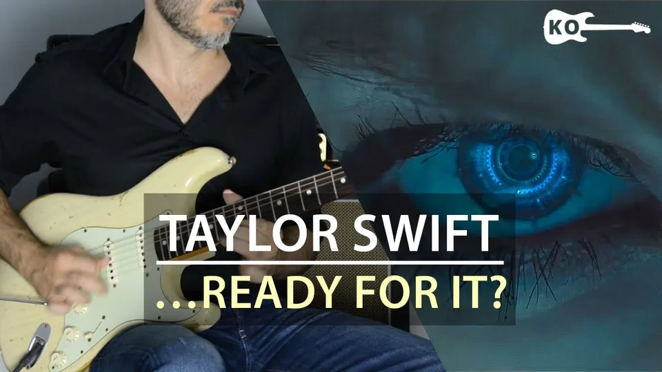 Taylor Swift - ...Ready For It? guitar cover