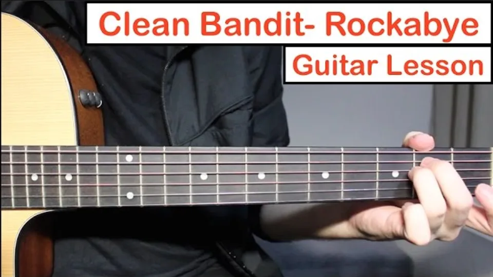 Clean Bandit - Rockabye ft. Sean Paul guitar lesson