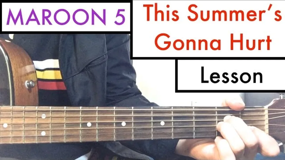 Maroon 5 - This Summer's Gonna Hurt guitar lesson