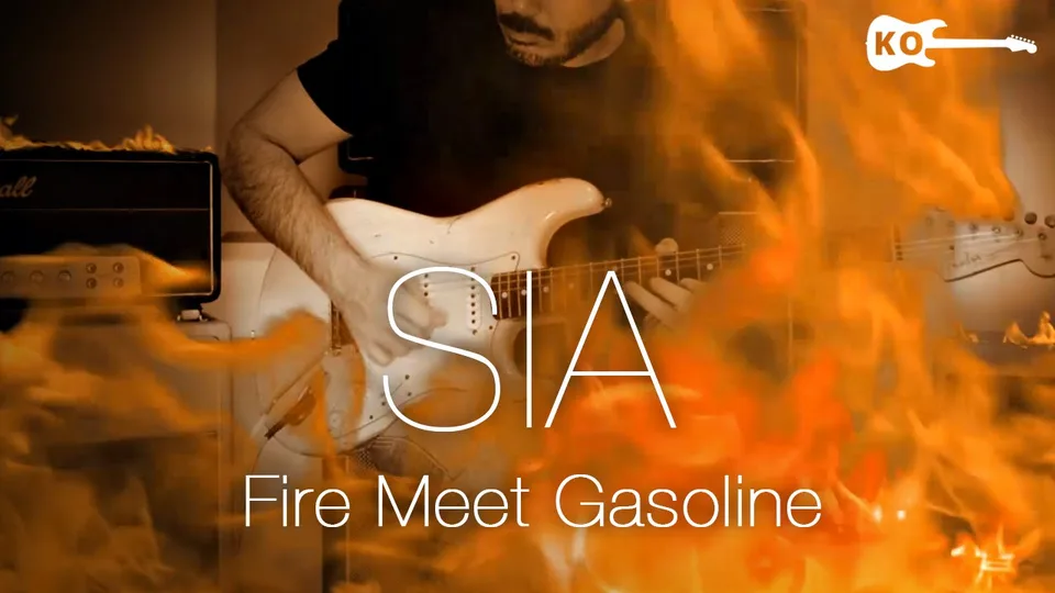 Sia - Fire Meet Gasoline guitar cover
