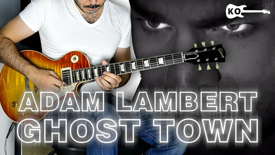 Adam Lambert - Ghost Town guitar cover