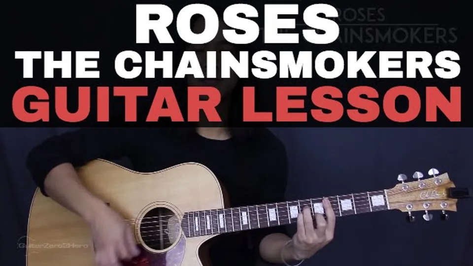 The Chainsmokers - Roses guitar lesson